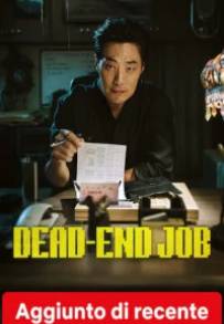 Dead-End Job (2026) streaming